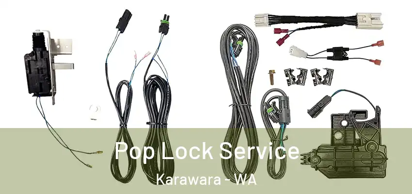 Pop Lock Service Karawara - WA