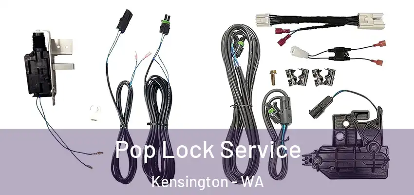 Pop Lock Service Kensington - WA