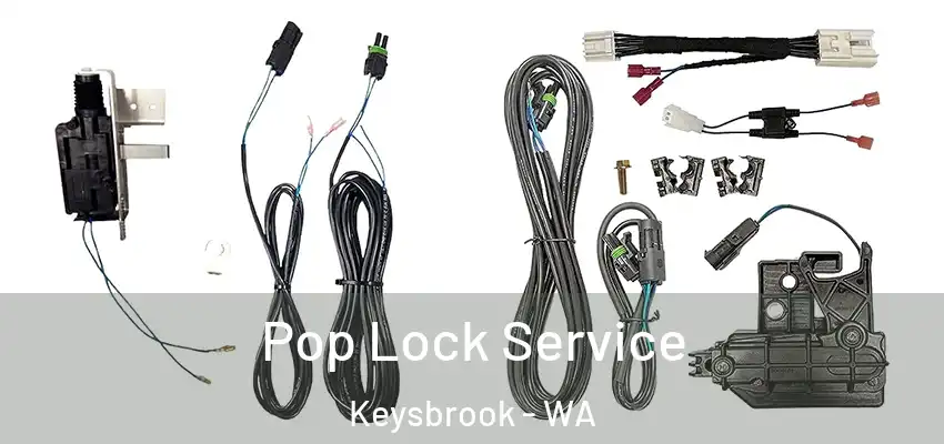 Pop Lock Service Keysbrook - WA