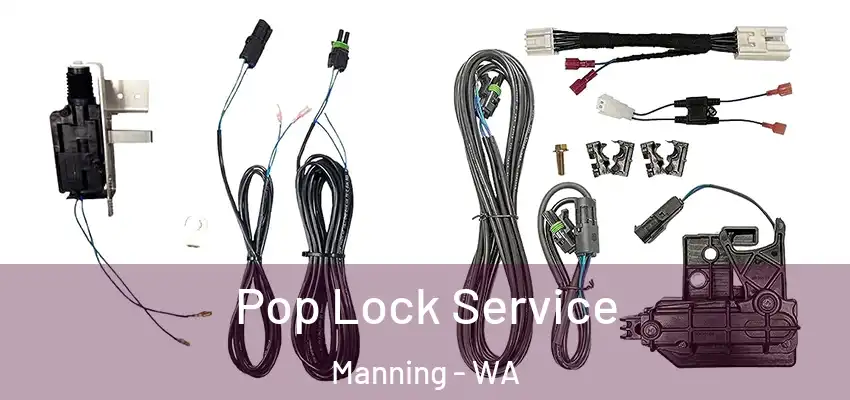  Pop Lock Service Manning - WA