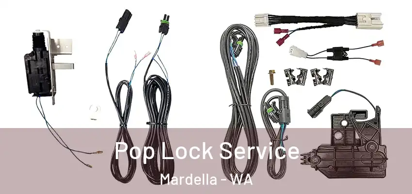 Pop Lock Service Mardella - WA