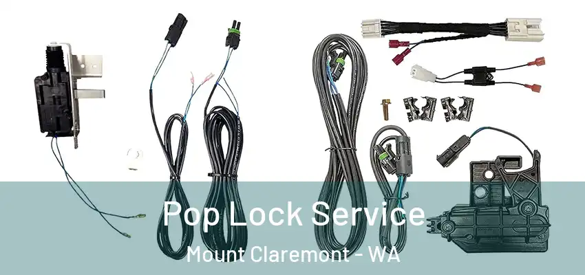 Pop Lock Service Mount Claremont - WA