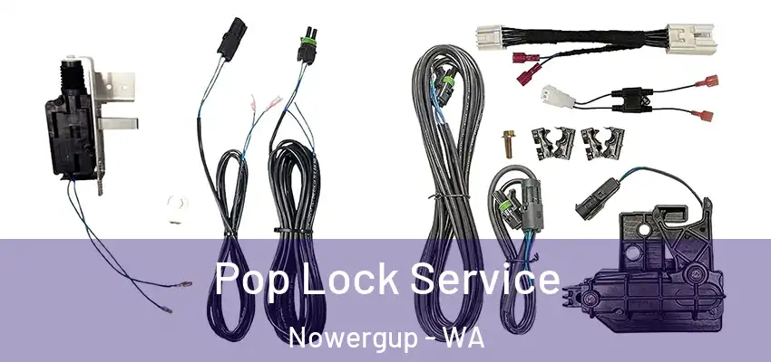 Pop Lock Service Nowergup - WA