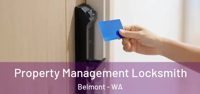  Property Management Locksmith Belmont - WA