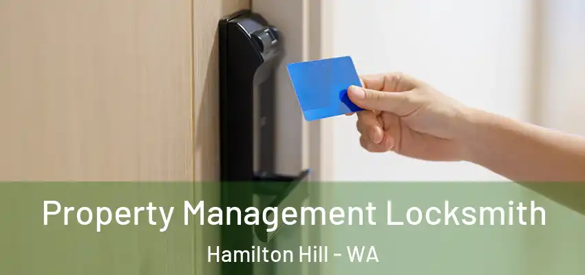 Property Management Locksmith Hamilton Hill - WA