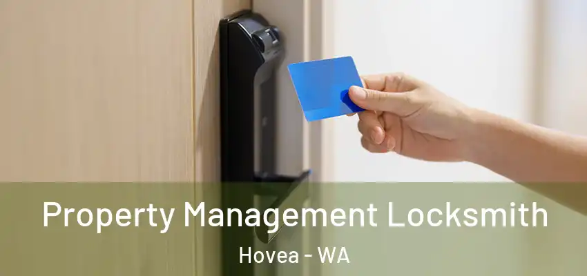 Property Management Locksmith Hovea - WA