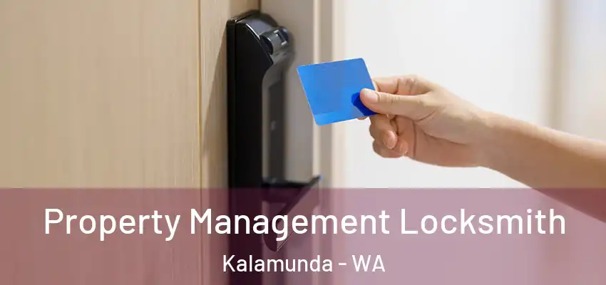 Property Management Locksmith Kalamunda - WA