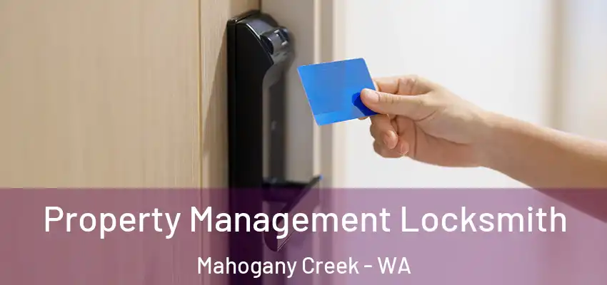  Property Management Locksmith Mahogany Creek - WA