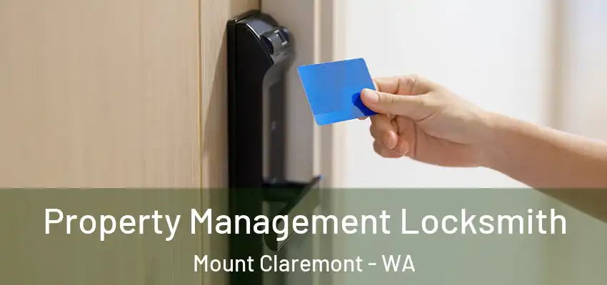 Property Management Locksmith Mount Claremont - WA