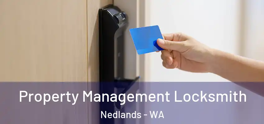Property Management Locksmith Nedlands - WA
