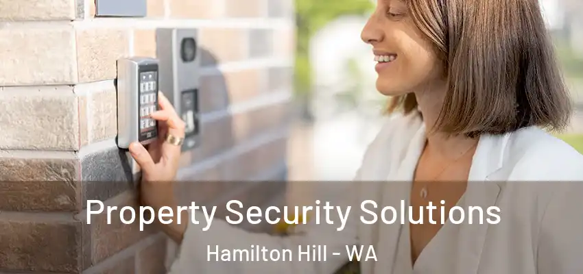 Property Security Solutions Hamilton Hill - WA