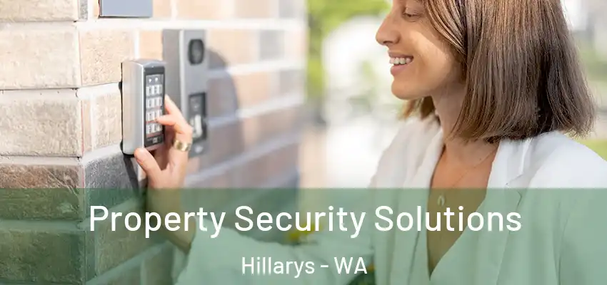 Property Security Solutions Hillarys - WA