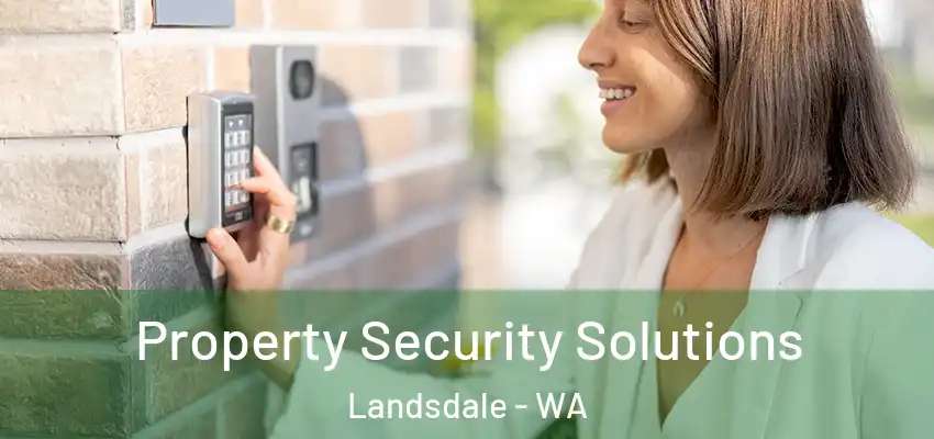  Property Security Solutions Landsdale - WA