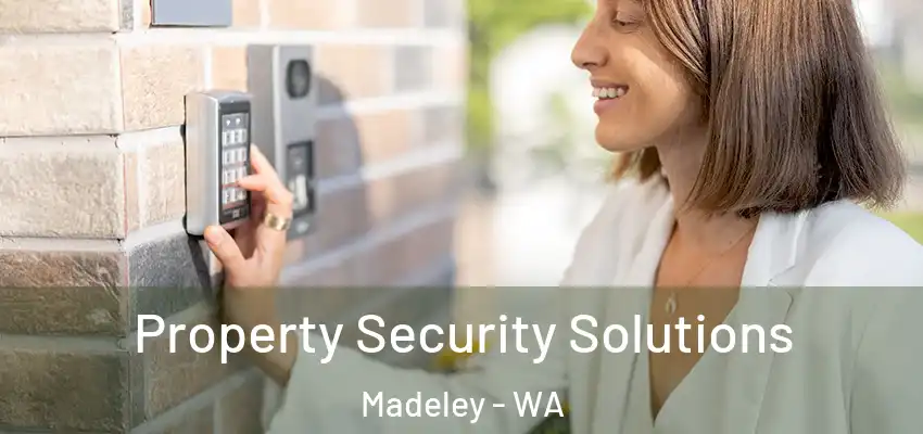 Property Security Solutions Madeley - WA