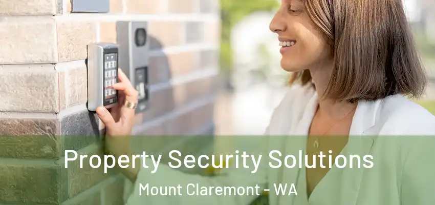 Property Security Solutions Mount Claremont - WA