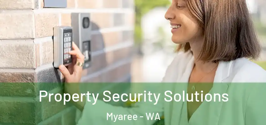 Property Security Solutions Myaree - WA