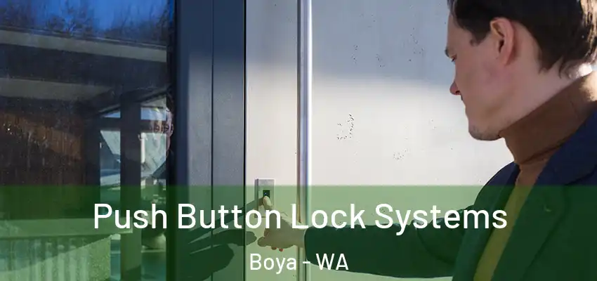 Push Button Lock Systems Boya - WA