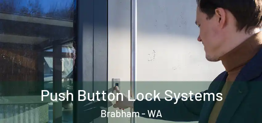 Push Button Lock Systems Brabham - WA