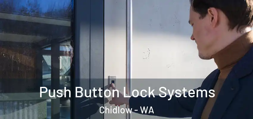 Push Button Lock Systems Chidlow - WA