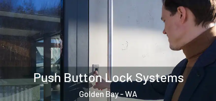 Push Button Lock Systems Golden Bay - WA