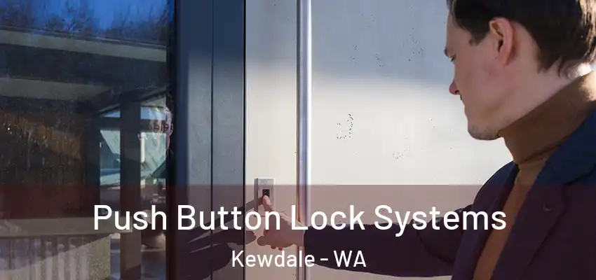 Push Button Lock Systems Kewdale - WA