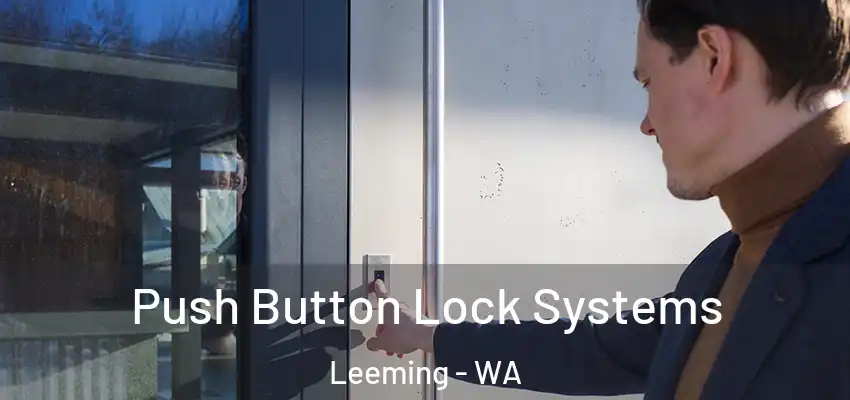 Push Button Lock Systems Leeming - WA