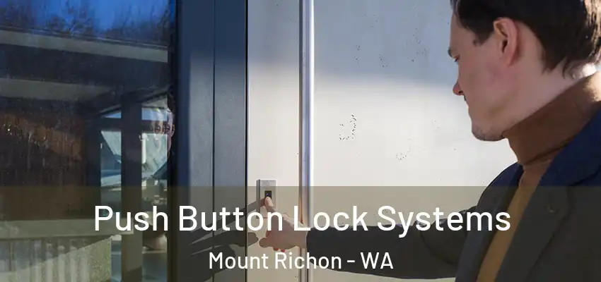  Push Button Lock Systems Mount Richon - WA