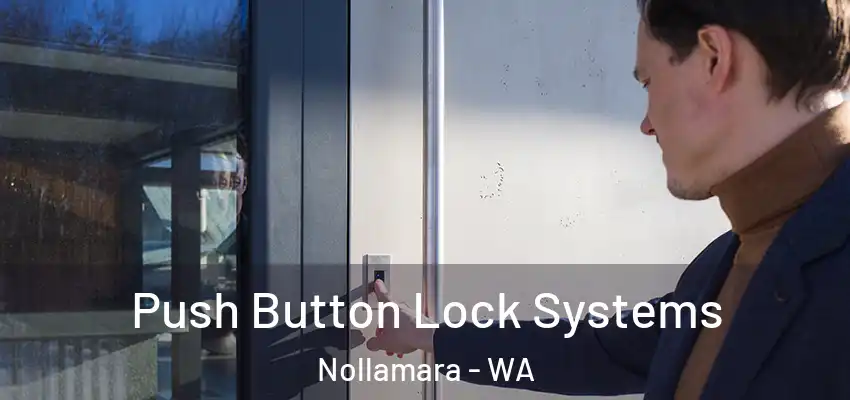 Push Button Lock Systems Nollamara - WA