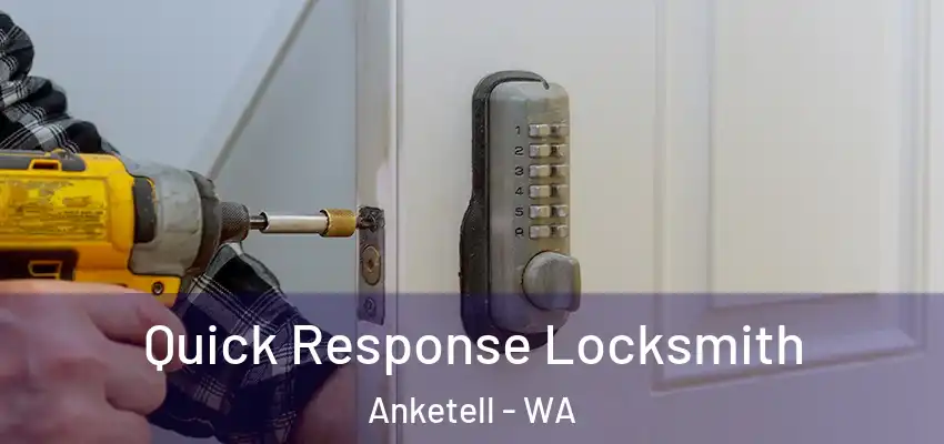  Quick Response Locksmith Anketell - WA