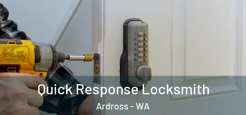 Quick Response Locksmith Ardross - WA