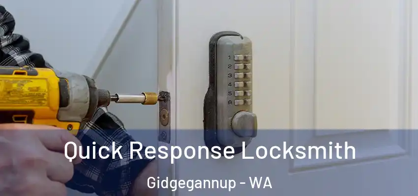 Quick Response Locksmith Gidgegannup - WA