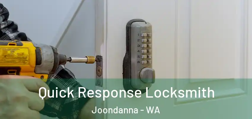 Quick Response Locksmith Joondanna - WA