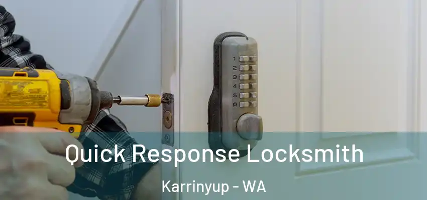 Quick Response Locksmith Karrinyup - WA