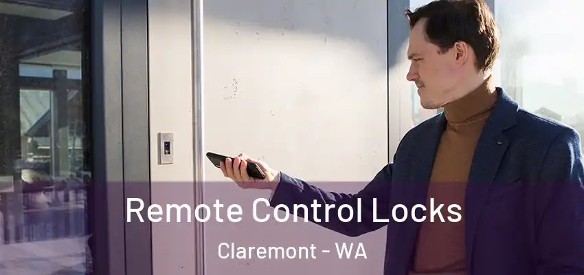 Remote Control Locks Claremont - WA