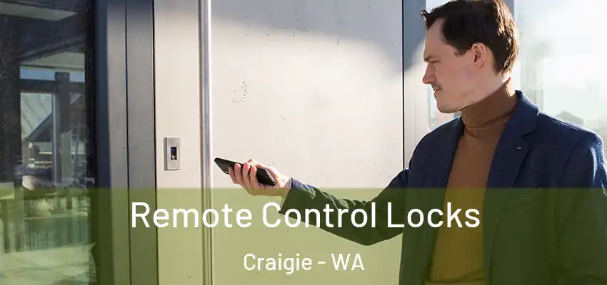  Remote Control Locks Craigie - WA