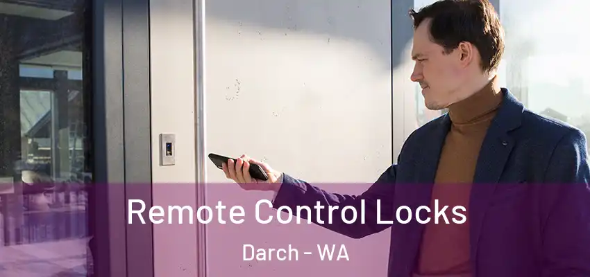 Remote Control Locks Darch - WA