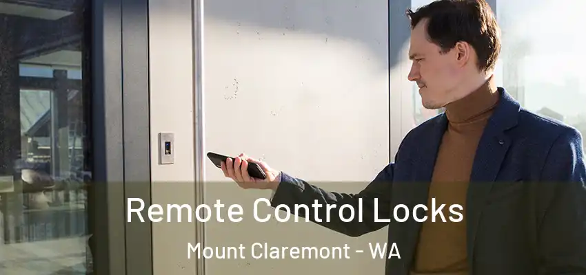 Remote Control Locks Mount Claremont - WA