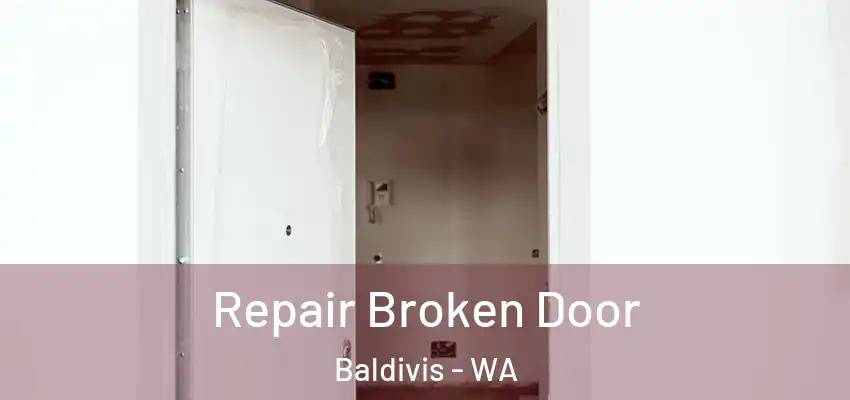 Repair Broken Door Baldivis - WA