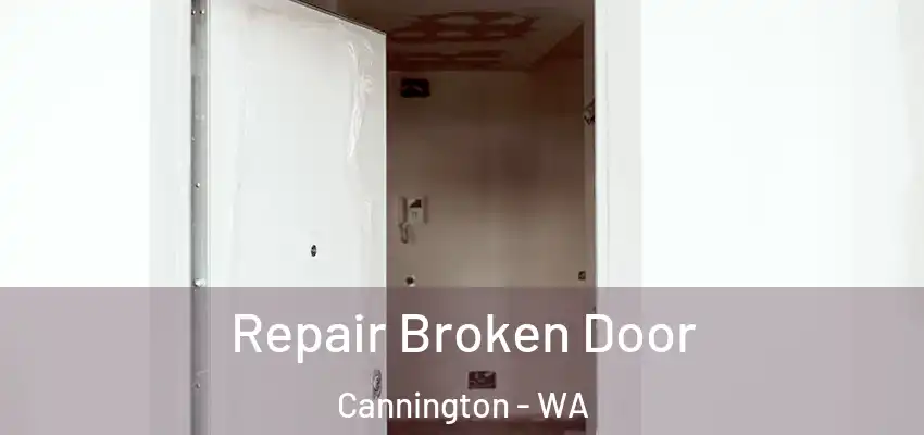 Repair Broken Door Cannington - WA