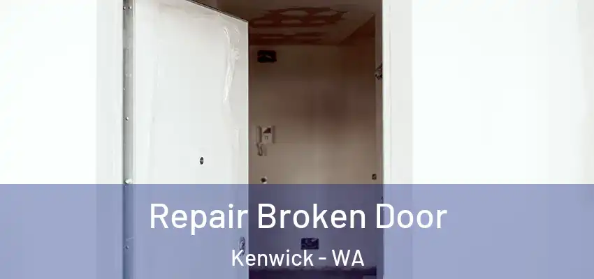 Repair Broken Door Kenwick - WA