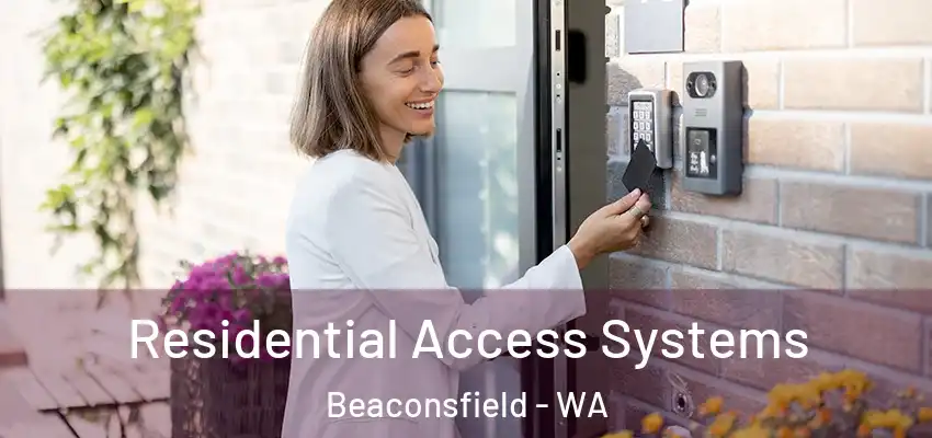  Residential Access Systems Beaconsfield - WA