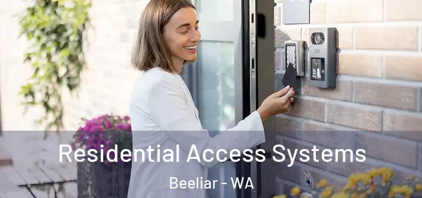 Residential Access Systems Beeliar - WA