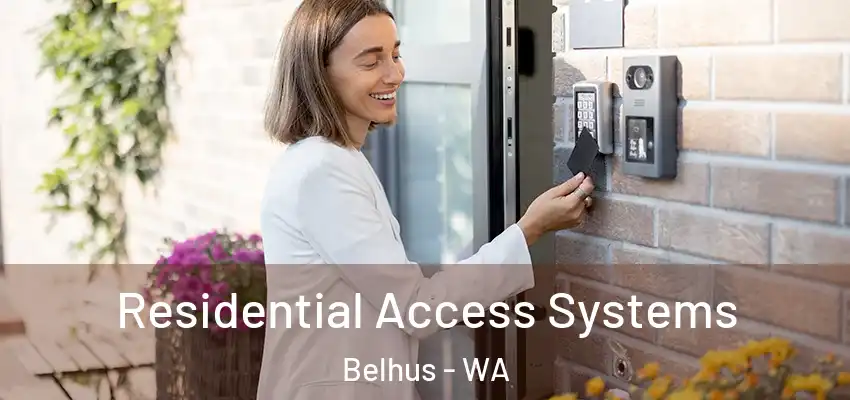 Residential Access Systems Belhus - WA