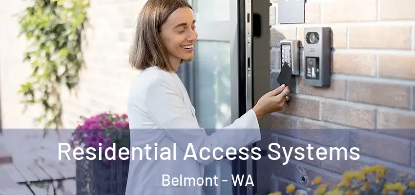  Residential Access Systems Belmont - WA
