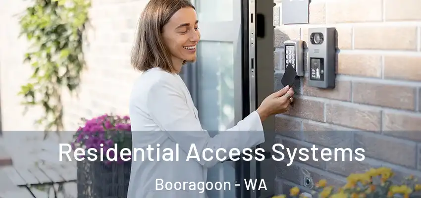 Residential Access Systems Booragoon - WA