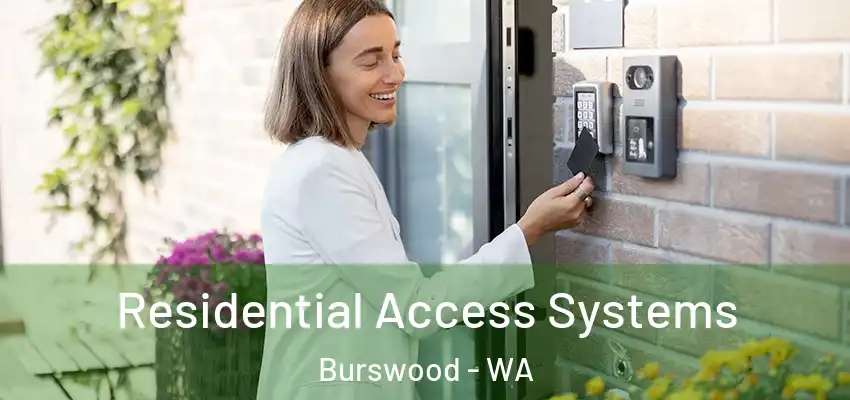  Residential Access Systems Burswood - WA
