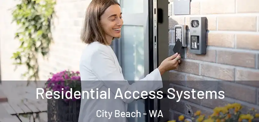  Residential Access Systems City Beach - WA
