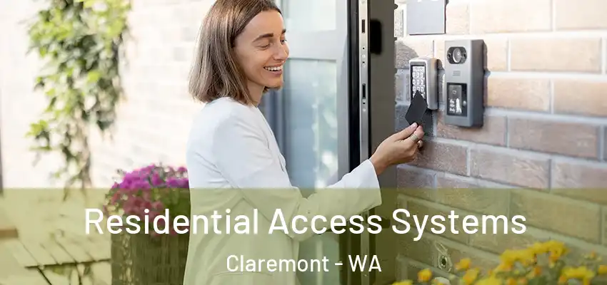 Residential Access Systems Claremont - WA