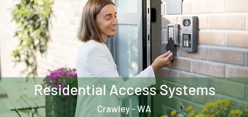  Residential Access Systems Crawley - WA