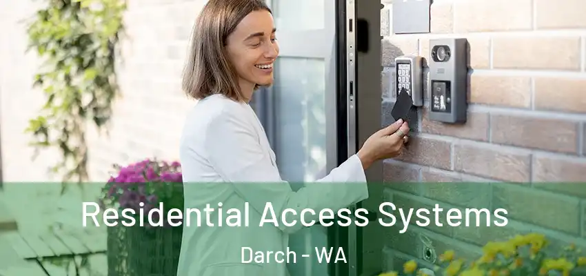 Residential Access Systems Darch - WA